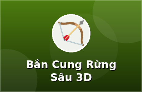 Bắn Cung Rừng Sâu 3D