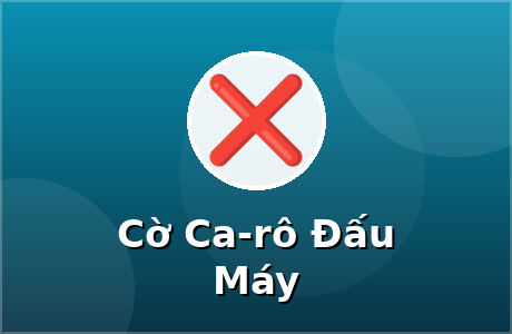 Cờ Ca-rô Đấu Máy