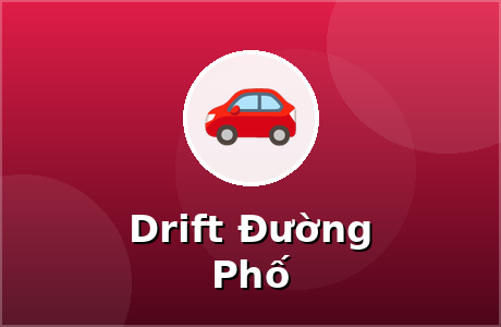 Drift Đường Phố