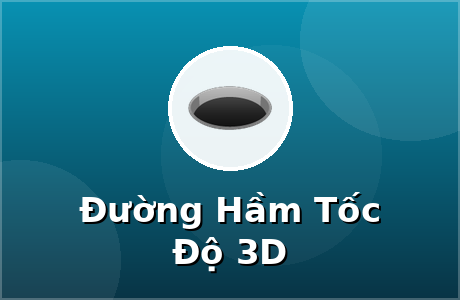 Đường Hầm Tốc Độ 3D