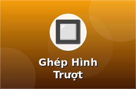 Ghép Hình Trượt
