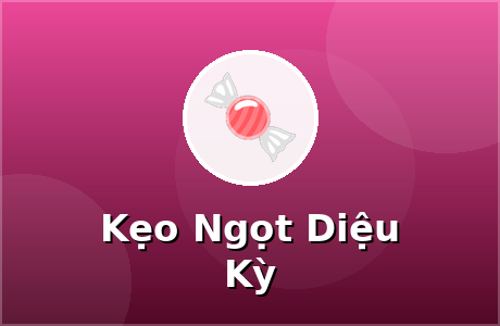 Kẹo Ngọt Diệu Kỳ
