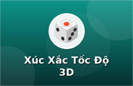 Xúc Xắc Tốc Độ 3D
